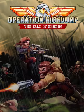 Operation Highjump: The Fall of Berlin