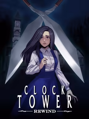Clock Tower Rewind