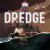 Dredge Complete Edition Collector