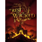 No Rest for the Wicked