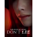 BrokenLore: Don't Lie